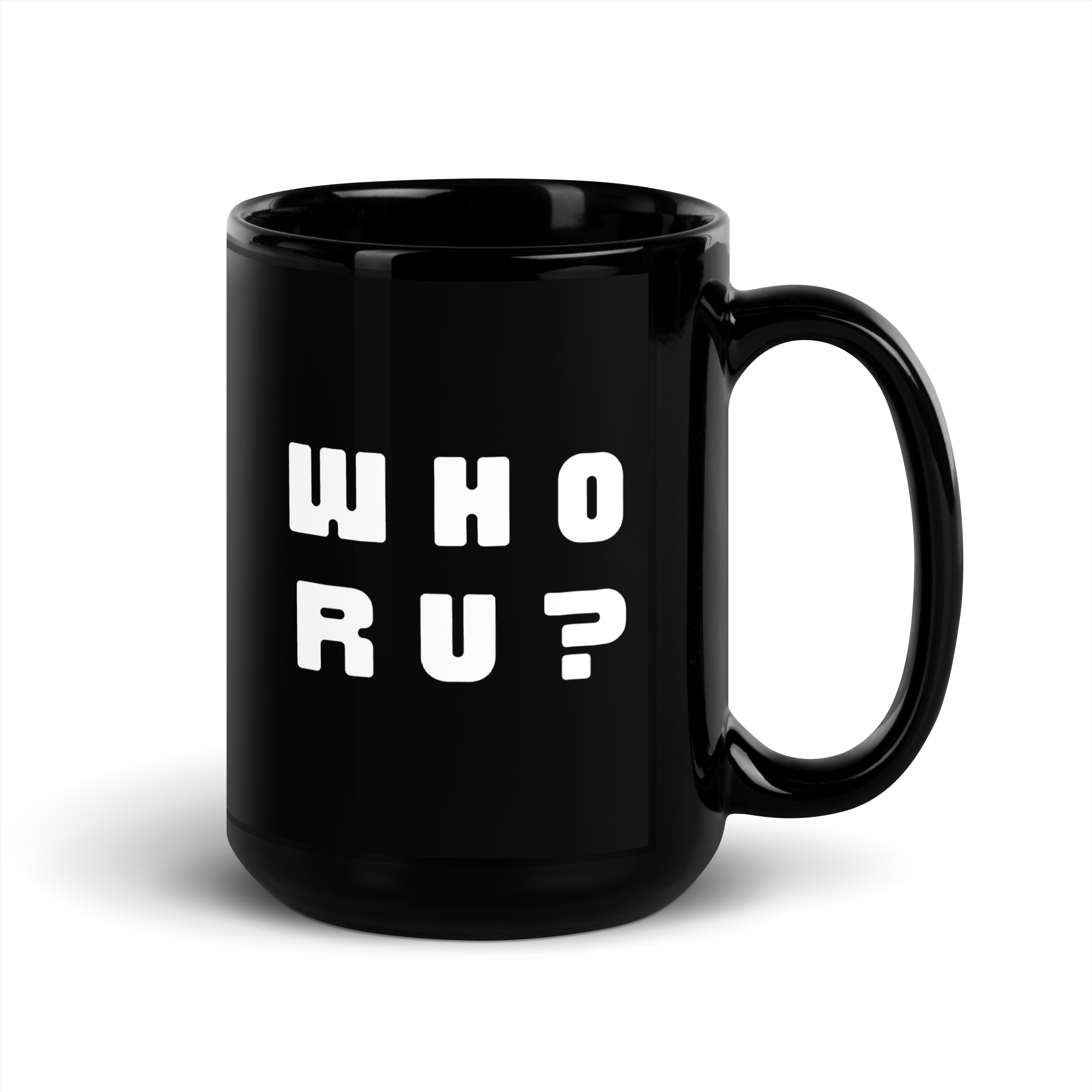 Black Glossy Mug - WHO RU?