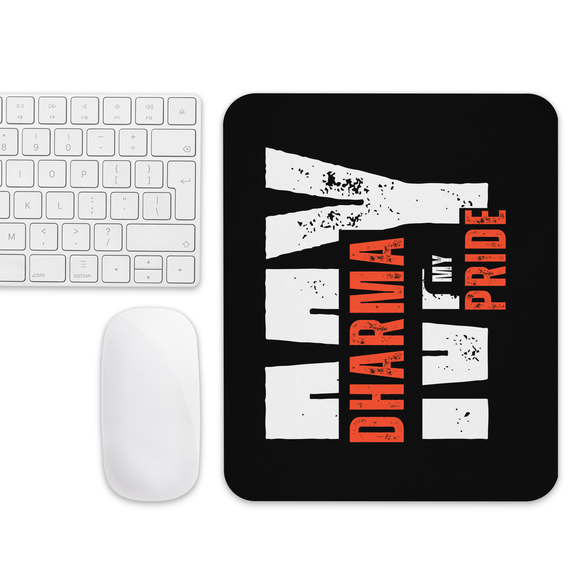 My Dharma My Pride Mouse pad